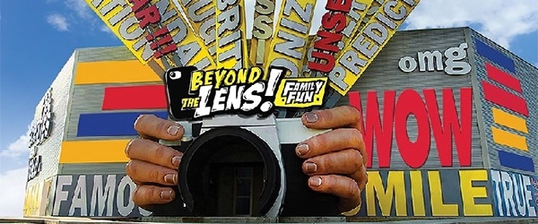 BEYOND THE LENS - The ultimate family attraction!